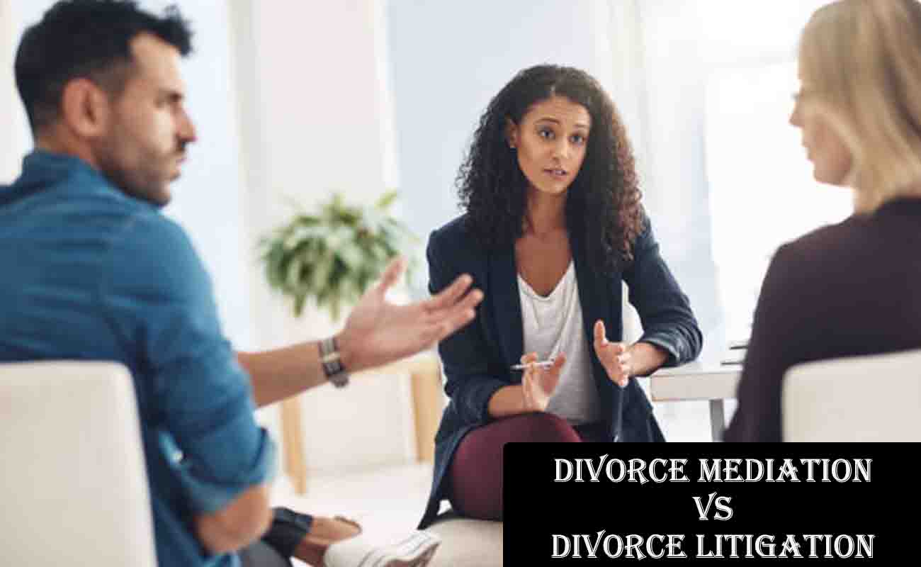 Divorce Mediation vs Divorce Litigation: Which Path is Right for You?