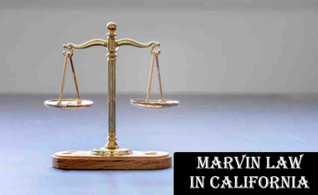 Marvin Law in California: Understanding Cohabitation Rights