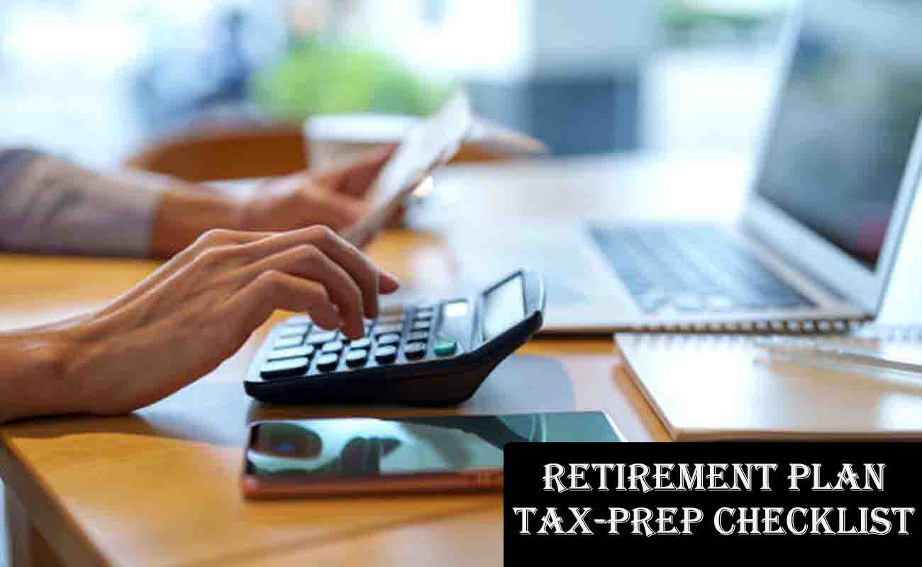 Retirement Plan Tax-Prep Checklist