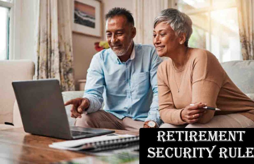 Retirement Security Rule: Ensuring a Stable Financial Future