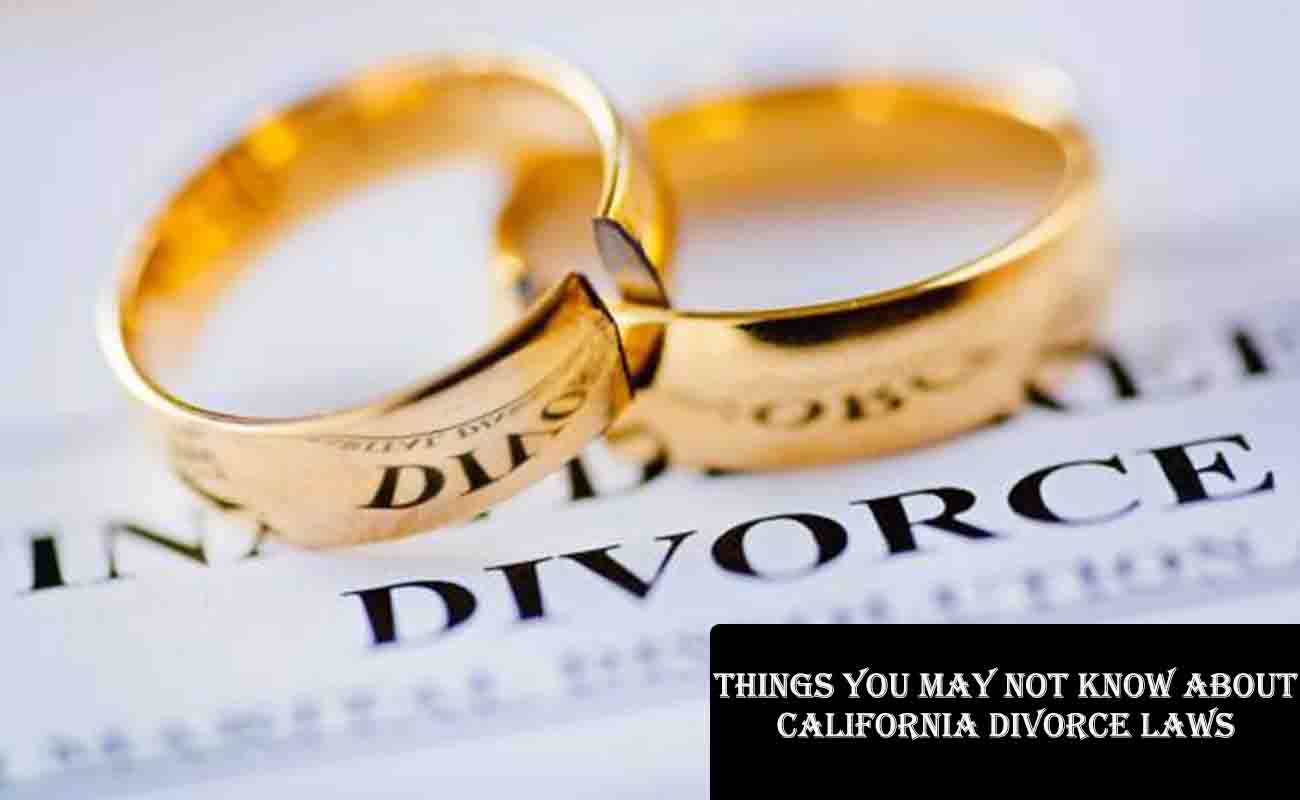 5 Things You May Not Know About California Divorce Laws