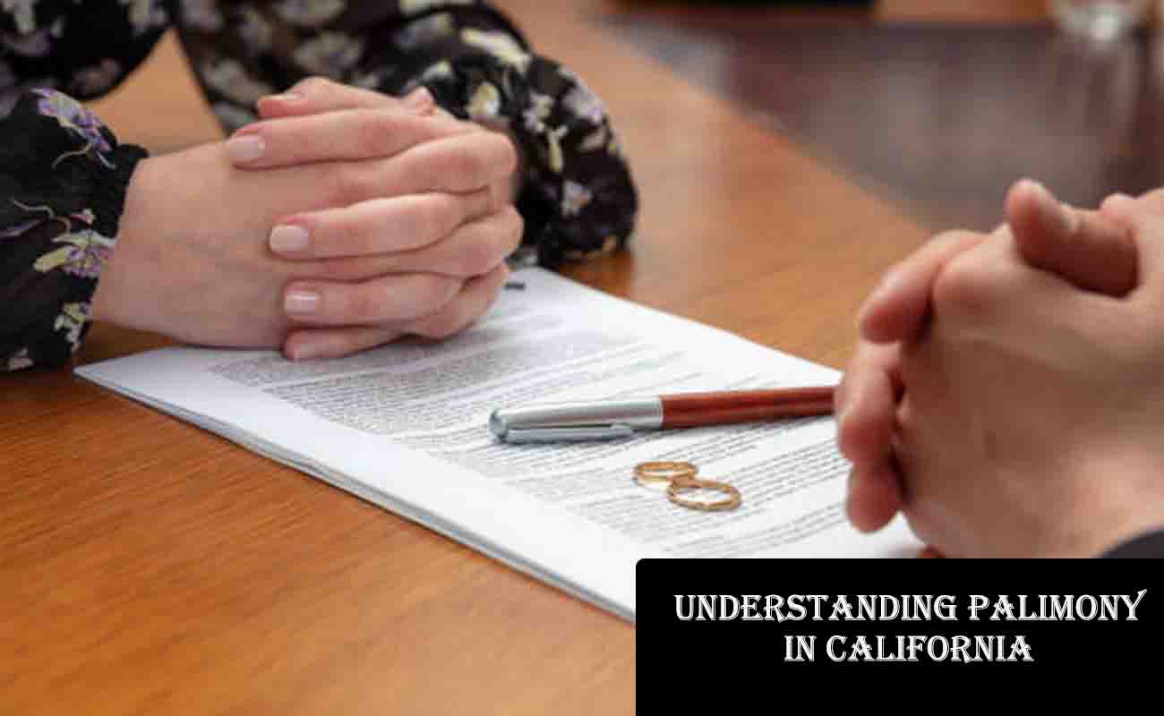 Understanding Palimony in California: A Complete Guide