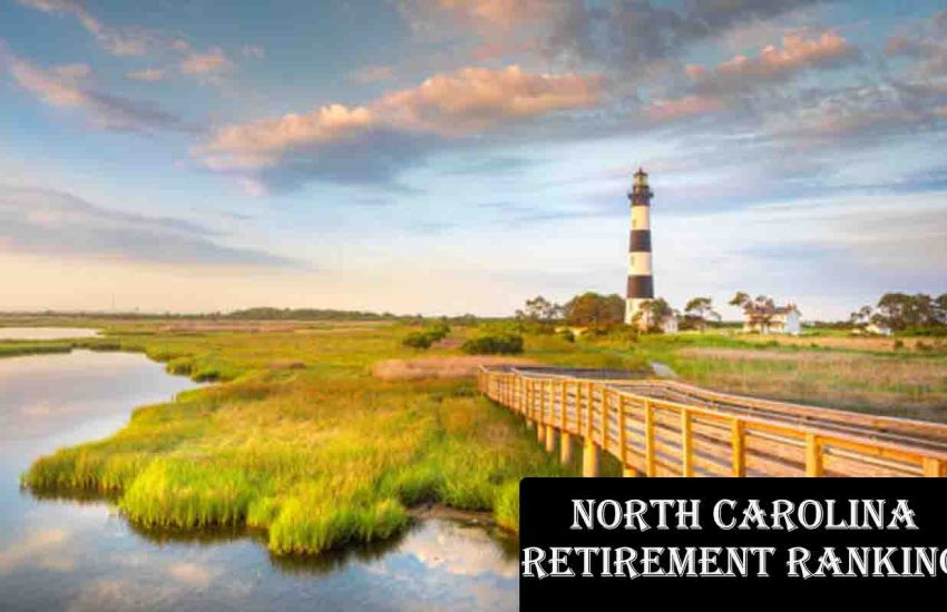 North Carolina Retirement Ranking: Top Contender for Retirees