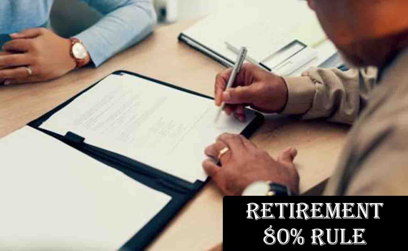 Understanding the 80% Rule for a Secure Retirement