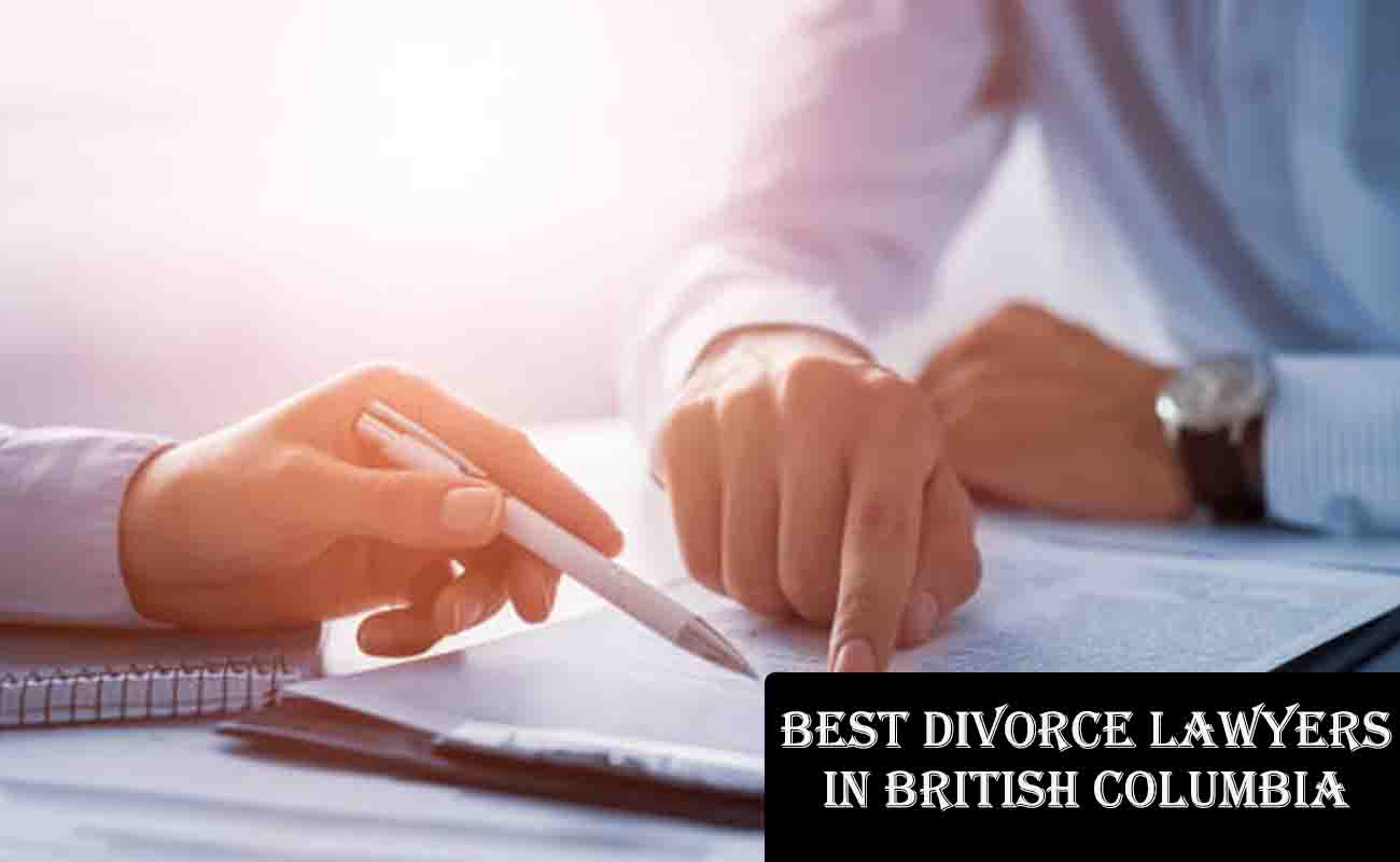 Best Divorce Lawyers in British Columbia