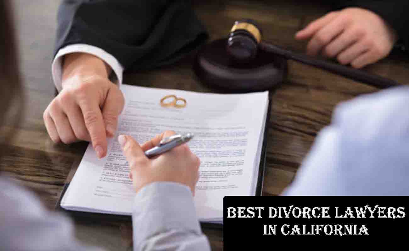 Best Divorce Lawyers in California - California Divorce Lawyers