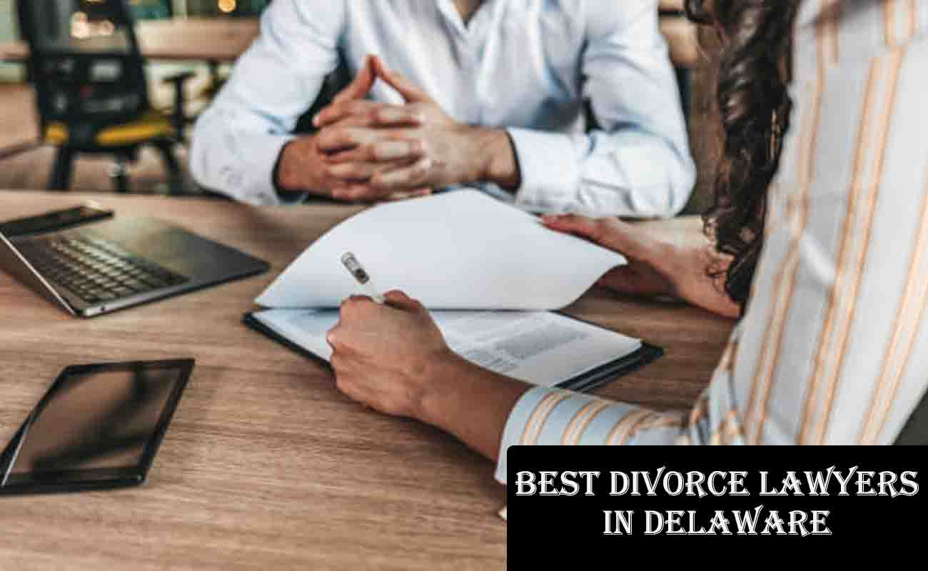 Best Divorce Lawyers in Delaware - Delaware Divorce Lawyers