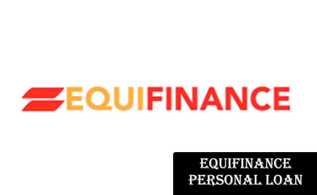 Equifinance Personal Loan - Equifinance Login