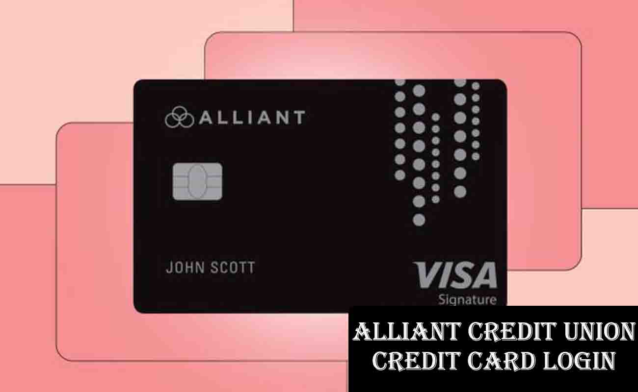 Alliant Credit Union Credit Card Login