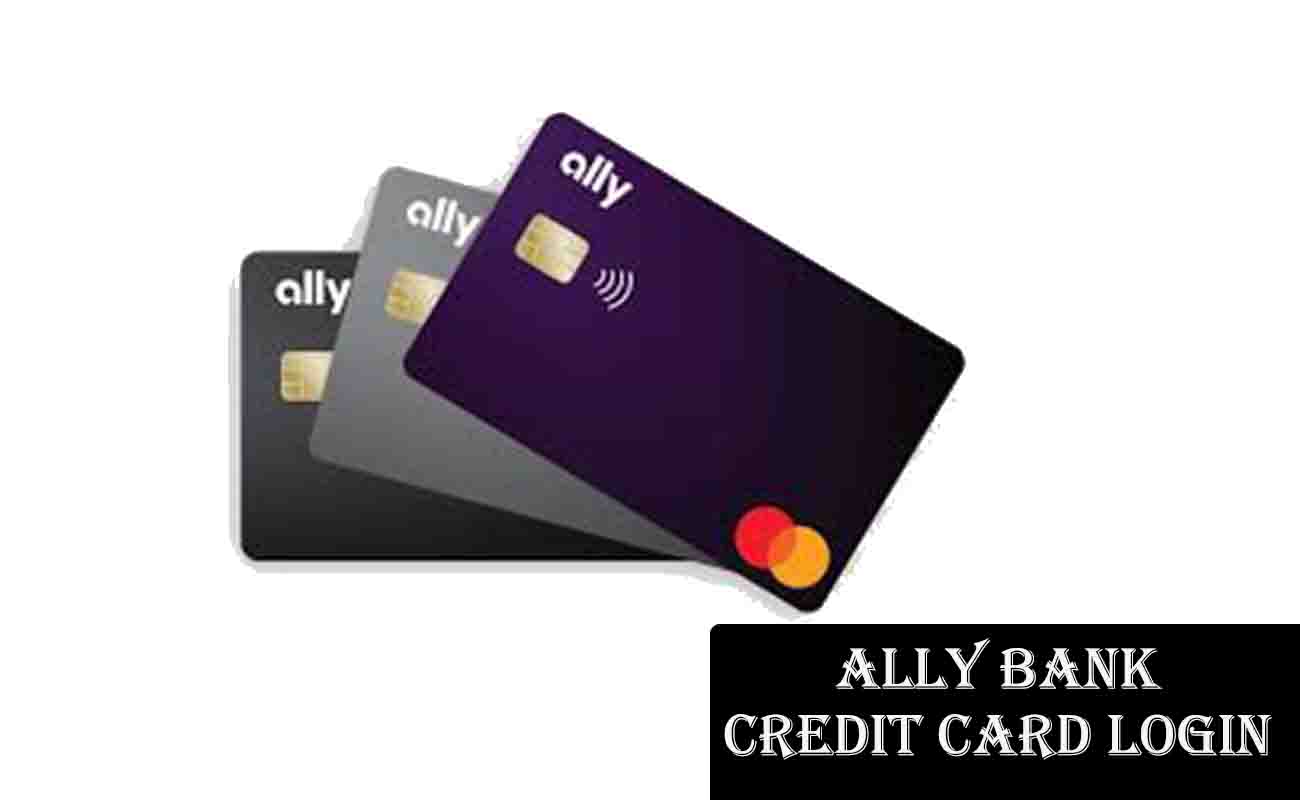 Ally Bank Credit Card Login: Payment and Customer Service